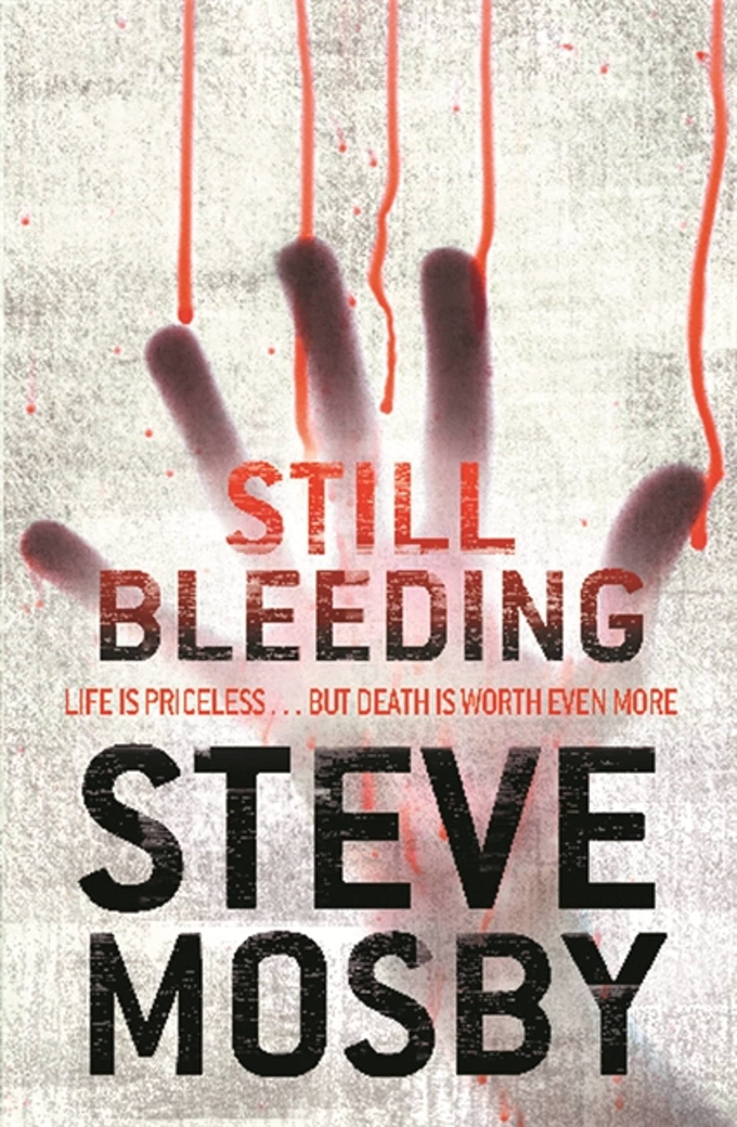 Still Bleeding by Mosby, Steve