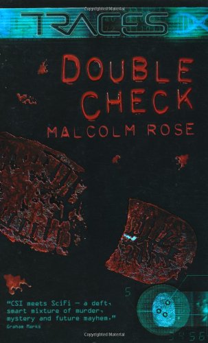 Double Check: Spuren von Rose, Malcolm
