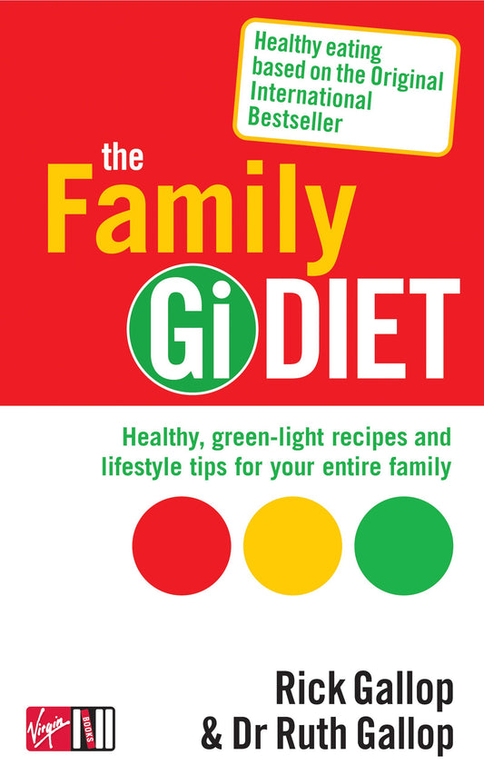 Family GI Diet by Rick Gallop