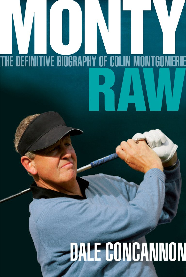 Monty: Raw by Dale Concannon