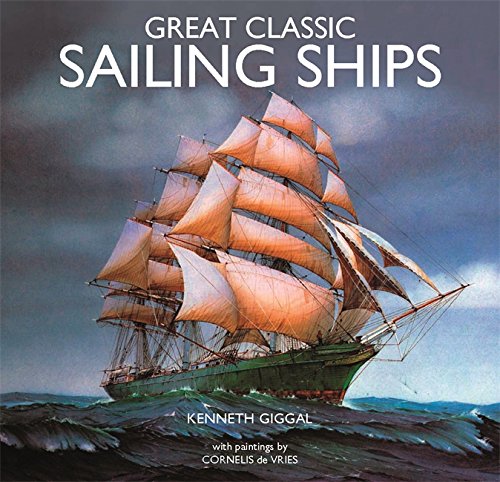 Great Classic Sailing Ships by Giggal, Kenneth