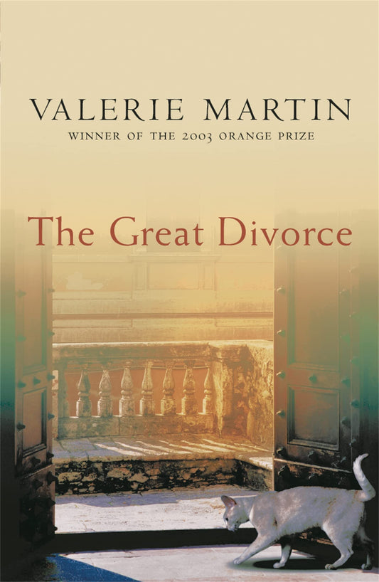 The Great Divorce by Valerie Martin,Valerie Martin