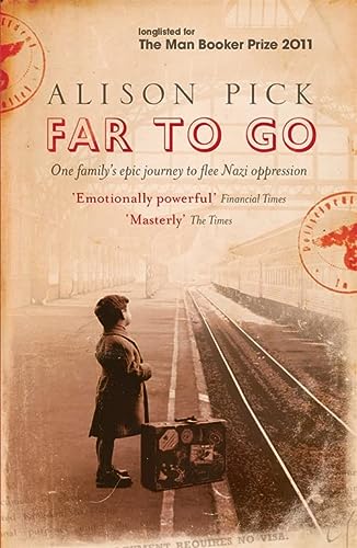 Far To Go by Alison Pick