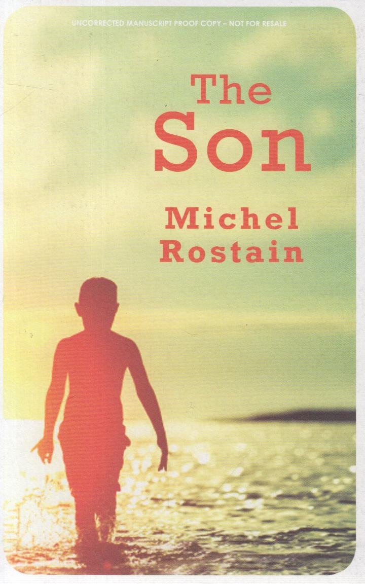 The Son by Rostain, Michel