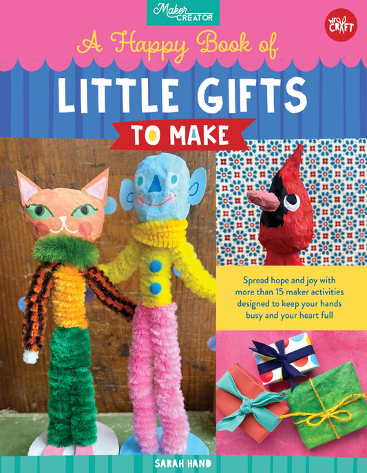 Happy Book of Little Gifts to Make by Hand, Sarah