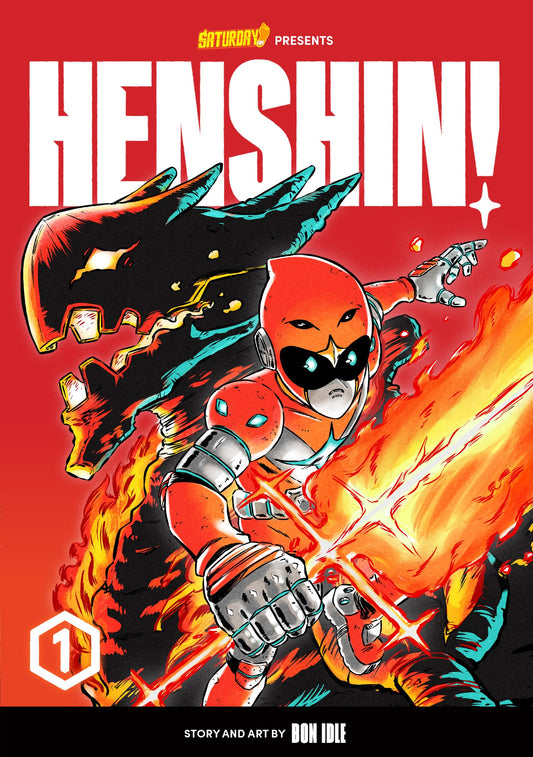 Henshin!, Volume 1: Blazing Phoenix by Bon Idle | Mitch Proctor | Saturday AM