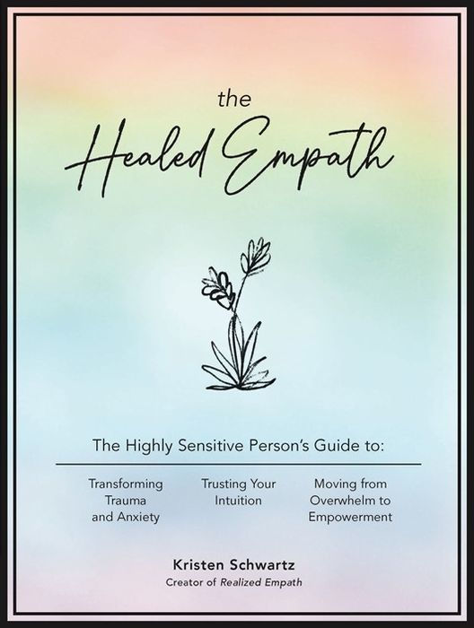 (TXS) The Healed Empath by  Kristen Schwartz