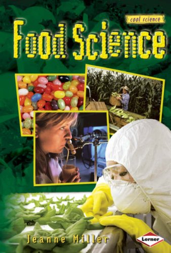 Cool Science - Food Science by Jeanne Miller