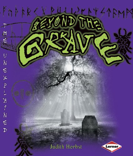 Unexplained - Beyond The Grave by Judith Herbst