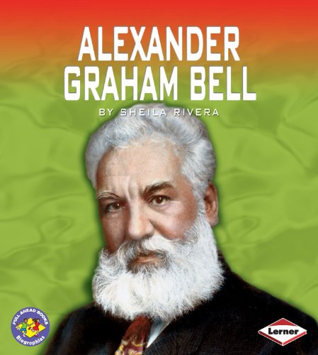 Pull Ahead - Alexander Graham Bell by Sheila Rivera