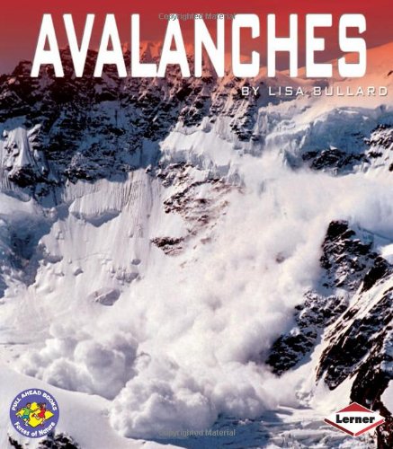 Forces Of Nature - Avalanches by Lisa Bullard