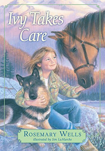 Ivy Takes Care by Rosemary Wells