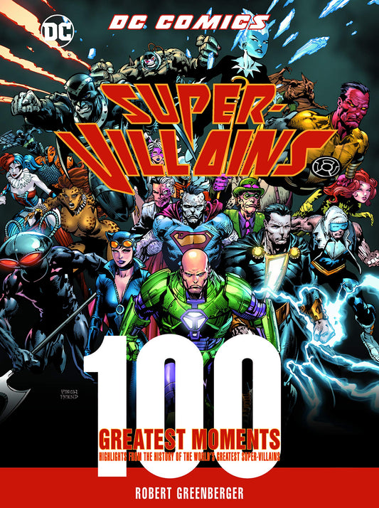 DC Comics Super-Villains: 100 Greatest Moment by Greenberger, Robert