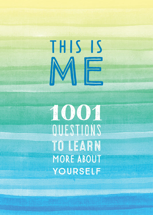 This is Me: 1001 Questions to Learn More About Yourself by Editors of Chartwell Books