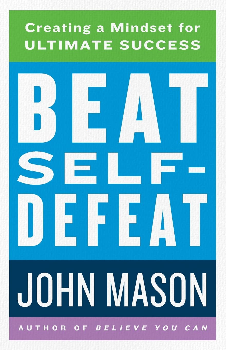 Beat Self-Defeat by Mason