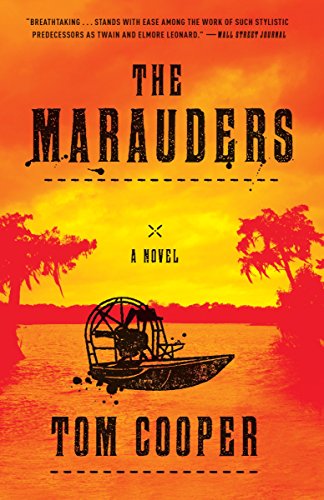 Marauders: A Novel by Cooper, Tom