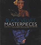 Black Velvet Masterpieces by Carl Baldwin & Caren Anderson