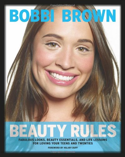 Bobbi Brown Beauty Rules: Fabulous Looks, Beauty Essentials (shelf worn) by Brown, Bobbi