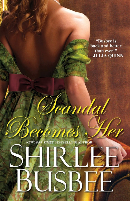 Scandal Becomes Her by Shirlee Busbee