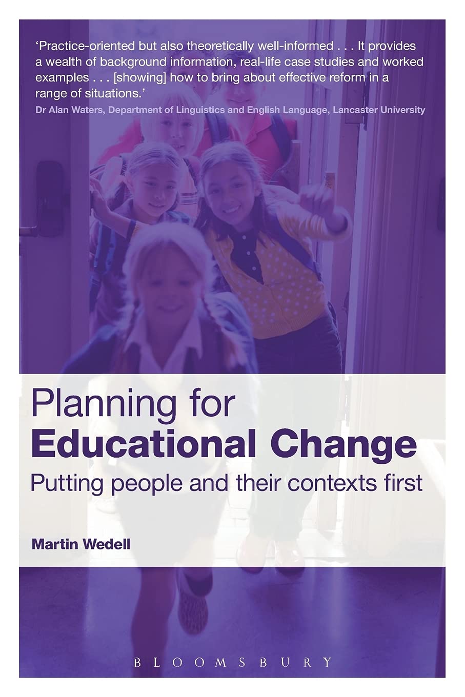 Planning For Educational Change by Martin Wedell