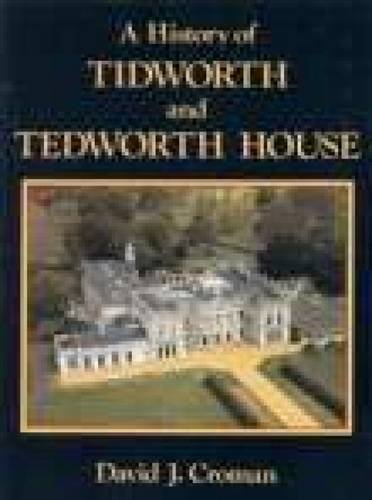 History Of Tidworth & Tedworth House (Wiltshire) by David J.Croman