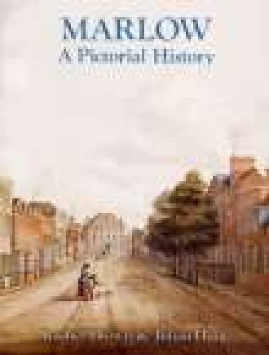 Marlow - A Pictorial History (Buckinghamshire) by Rachel Brown & Julian Hunt