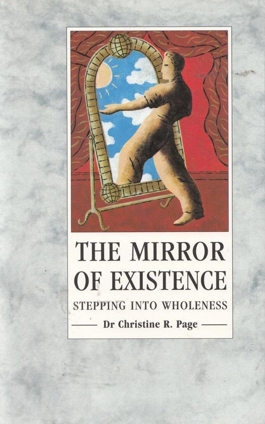 Mirror of Existence by Christine R.Page