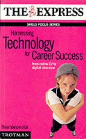 Harnessing Technology for Career Success (Skills F by Helen Vandevelde