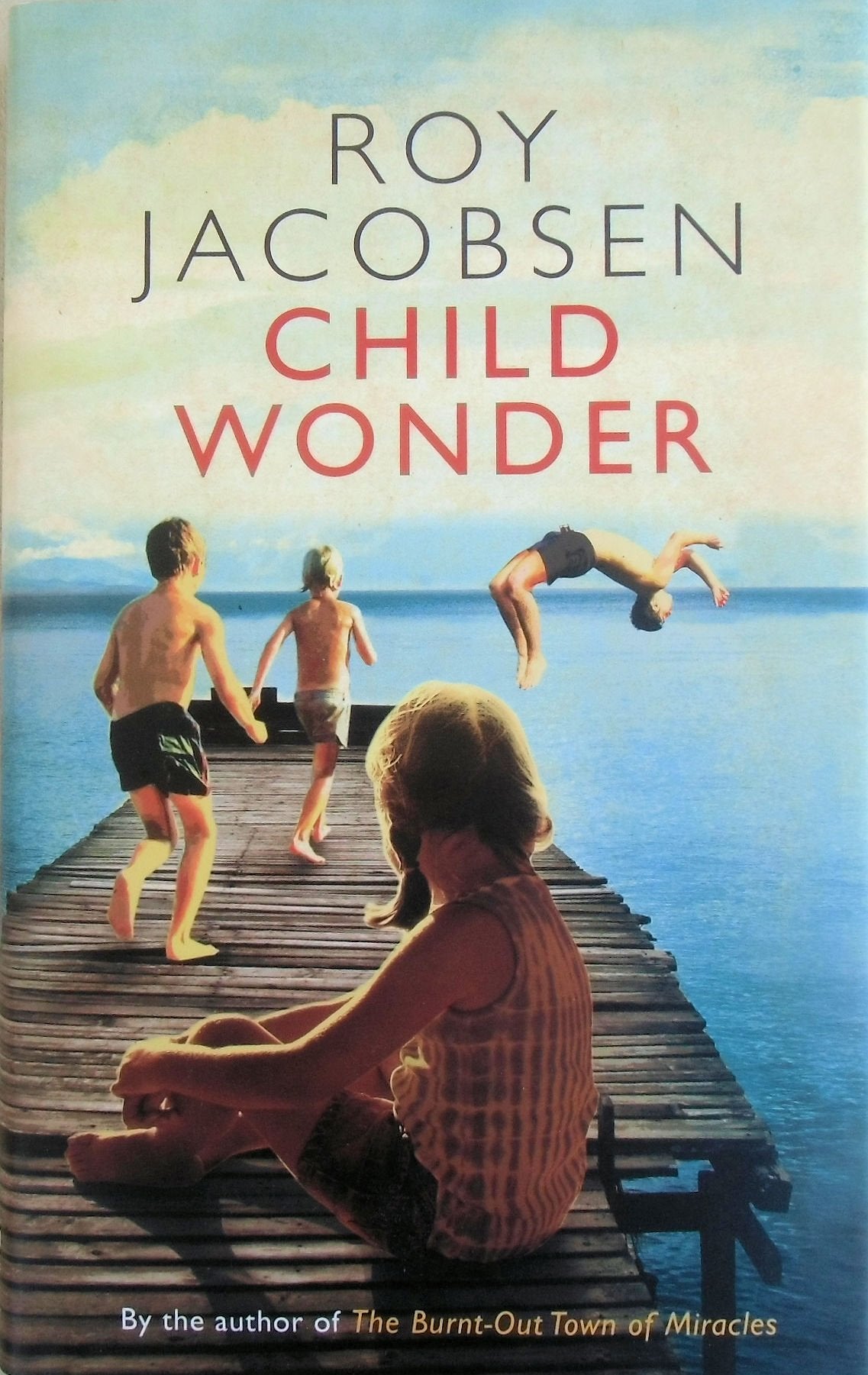 Child Wonder by Roy Jacobsen