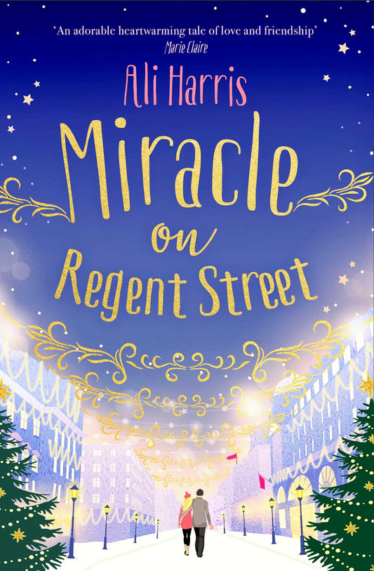 Miracle On Regent Street by Ali Harris