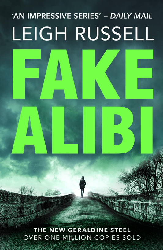 Fake Alibi (18) (DI Geraldine Steel) by Leigh Russell