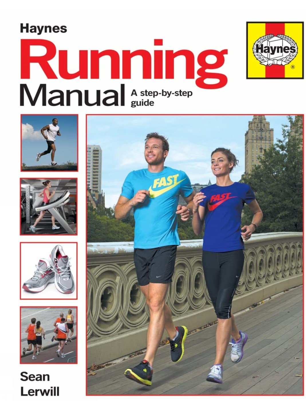 Running Manual: A step-by-step guide by Lerwill, Sean