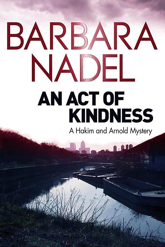 Act Of Kindness by Barbara Nadel