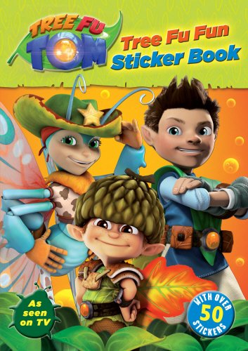 Tree Fu Tom: Tree Fu Fun Sticker Book by -