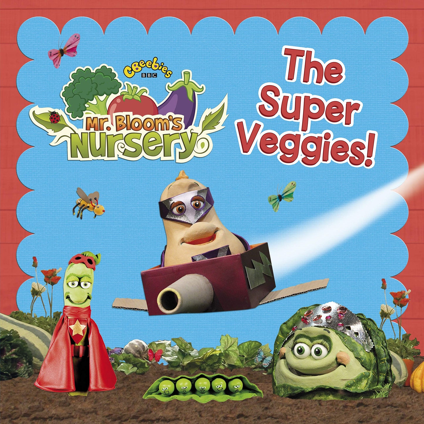 Mr Bloom's Nursery - The Super Veggies! by -