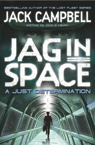 JAG in Space - A Just Determination (Book 1) (shelf worn) by Jack Campbell