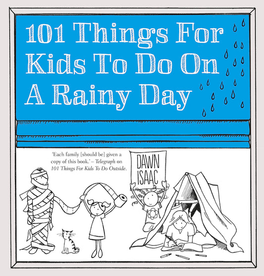 101 Things For Kids to Do on a Rainy Day (shelf worn) by Dawn Isaac