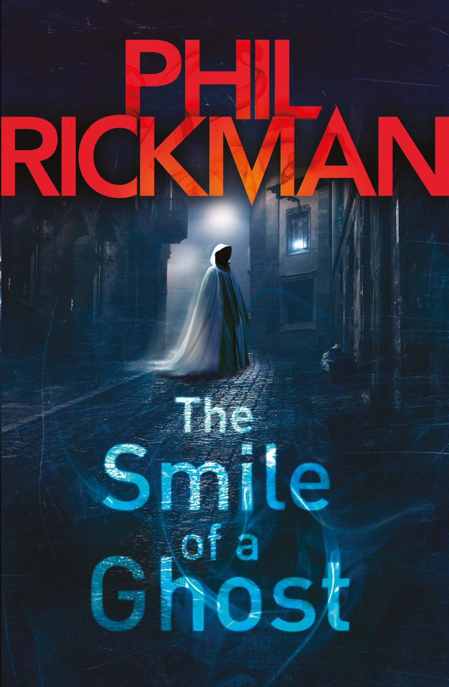 Smile Of A Ghost by Phil Rickman