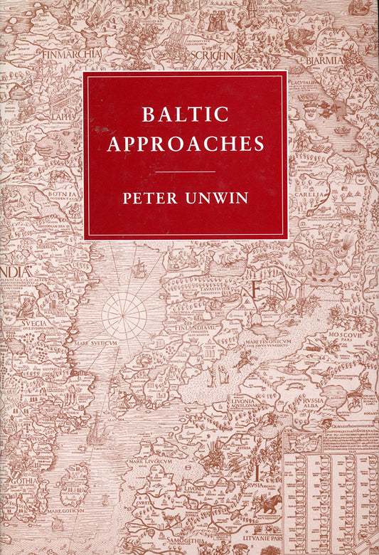 Baltic Approaches by Unwin, Peter