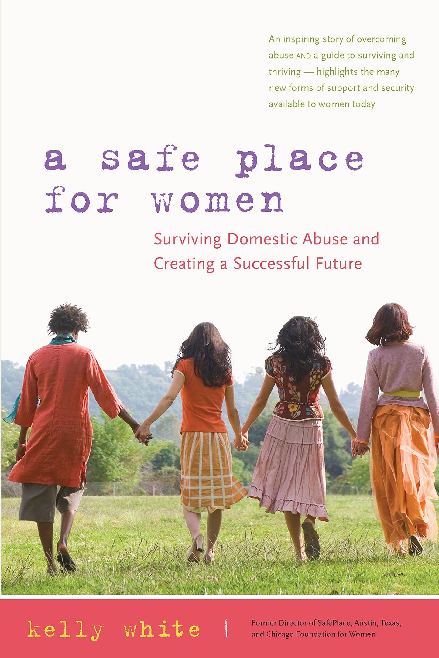 Safe Place For Women by Kelly White