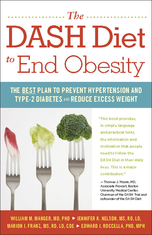 DASH Diet To End Obesity by Manger, Nelson, Franz, Roccella