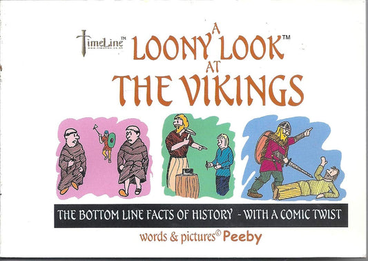 Loony Look At The Vikings by Peeby