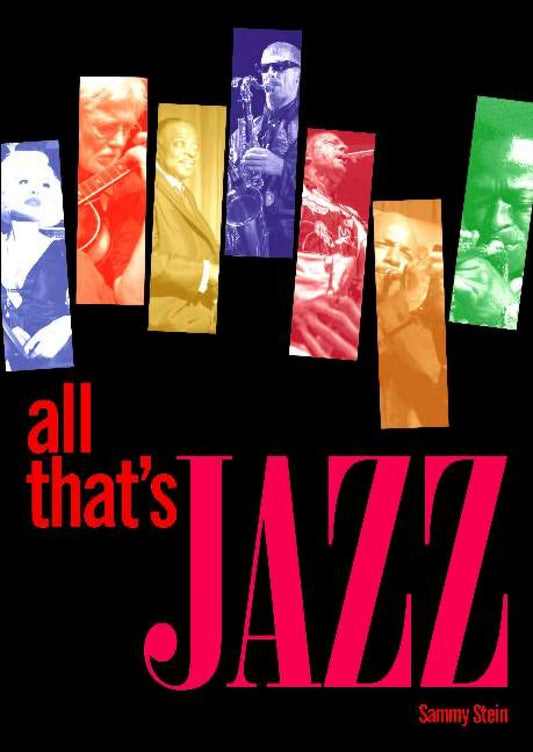 All That's Jazz by Sammy Stein