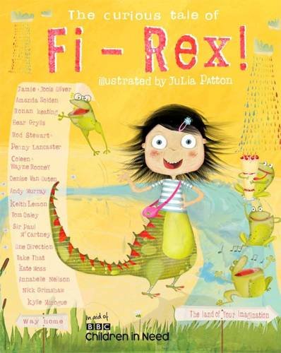 Curious Tale Of Fi-Rex! by Julia Patton & various authors