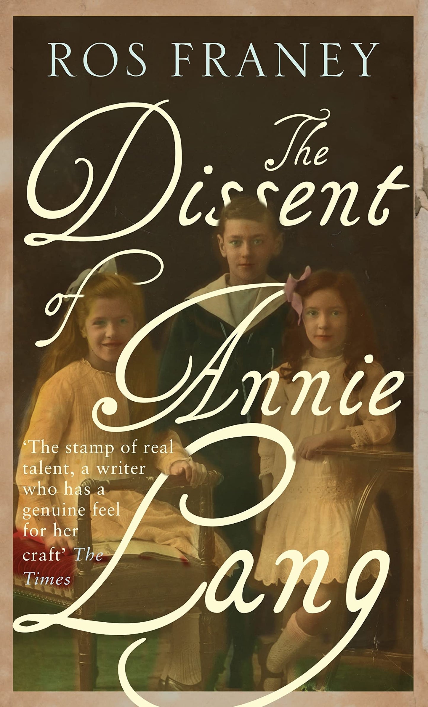 Dissent of Annie Lang by Ros Franey