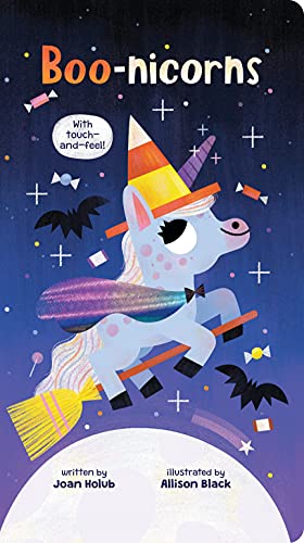 Boo-nicorns (A Touch-and-Feel Book) by Holub, Joan