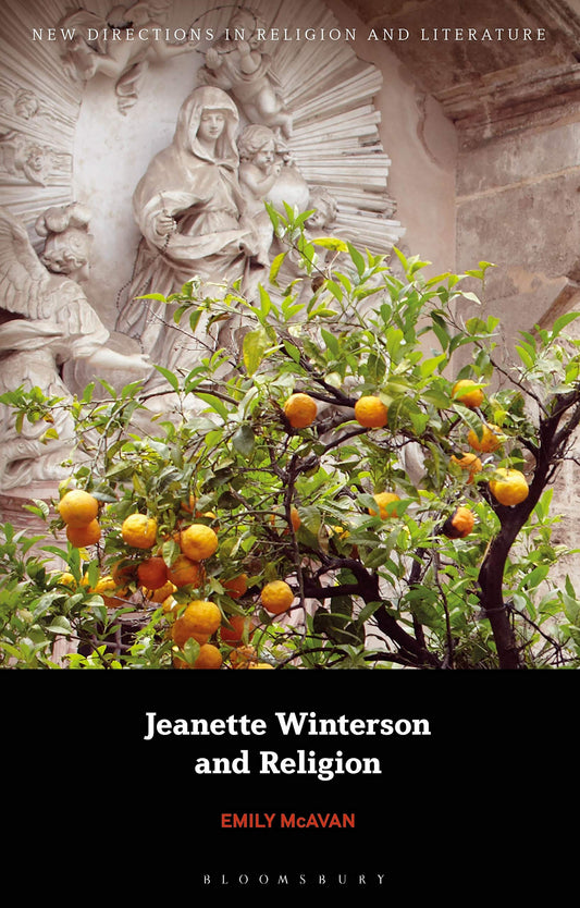 Jeanette Winterson and Religion (New Directions in Religion & Literature) by McAvan, Emily