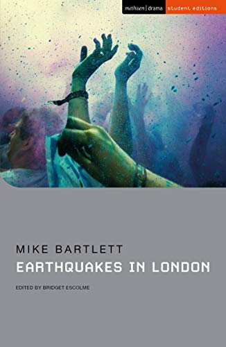 Earthquakes in London (Student Editions) by Bartlett, Mike