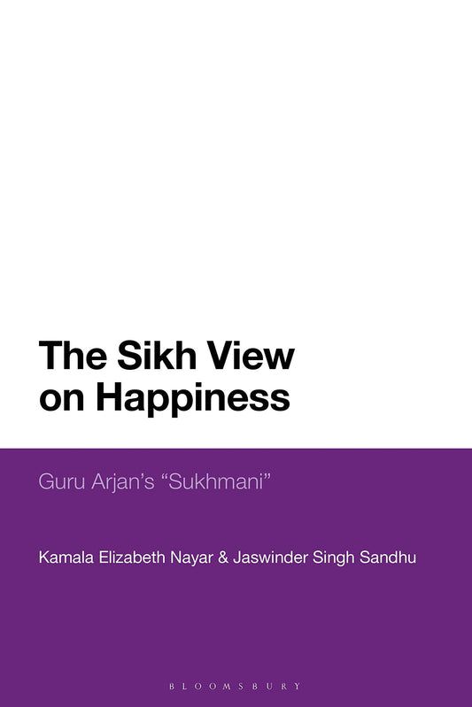 Sikh View On Happiness by Nayar & Sandhu