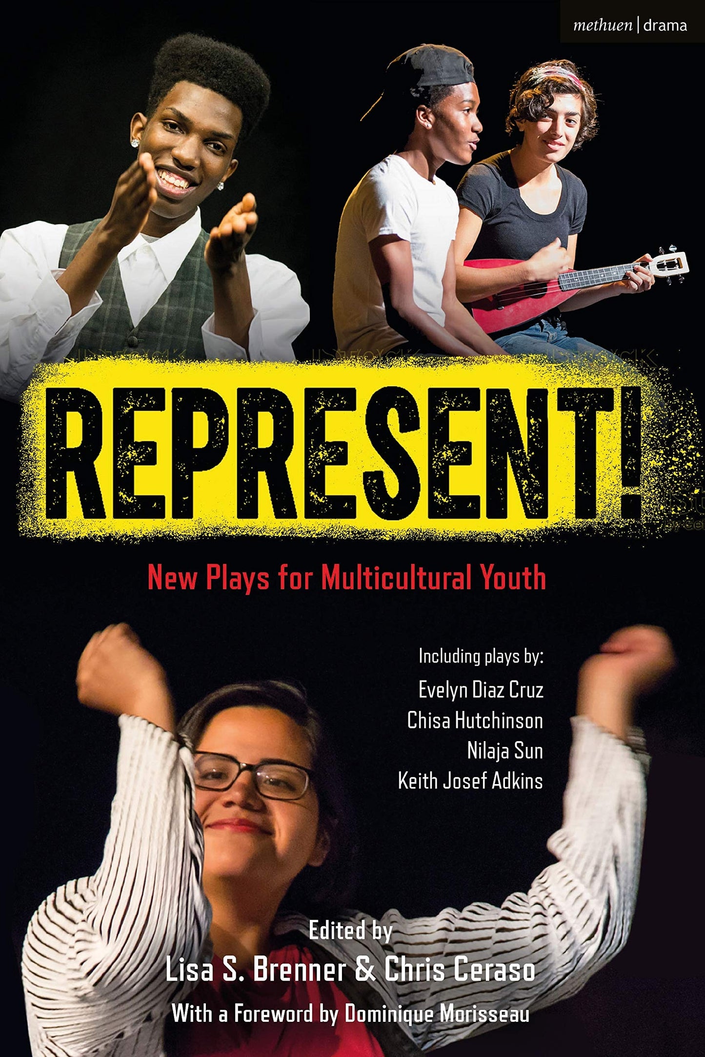 Represent!: New Plays for Multicultural Young People (Plays for Young People) by ed. Lisa S. Brenner & Chris Ceraso